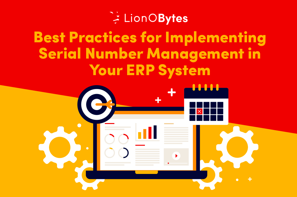 Best Practices for Implementing Serial Number Management in Your ERP System