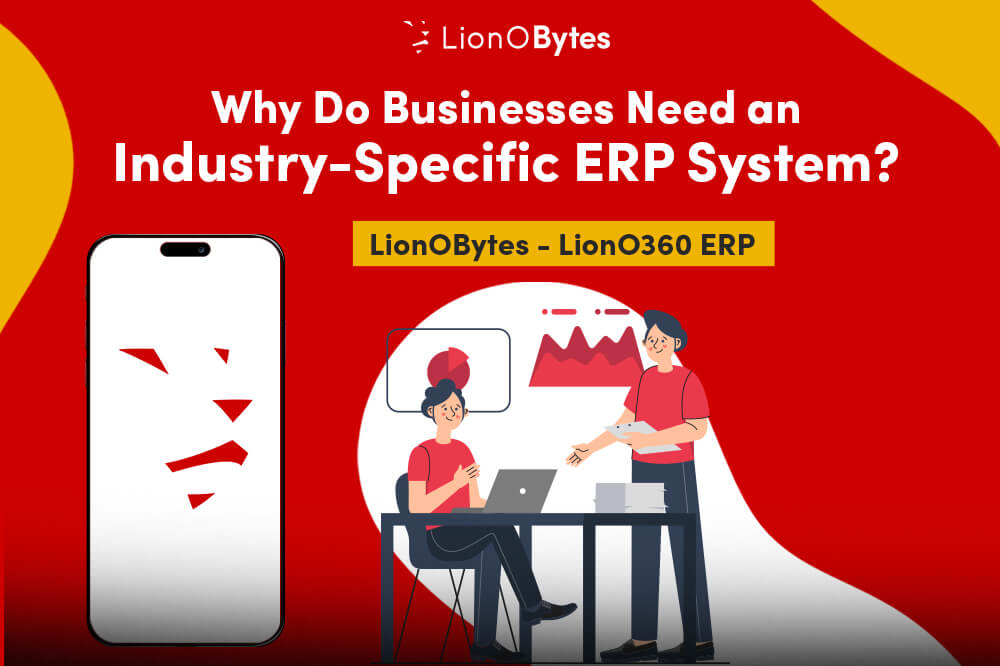 Why Businesses Need Industry-Specific ERP System