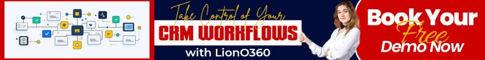 LionO360 CRM for Your CRM Workflow Automation