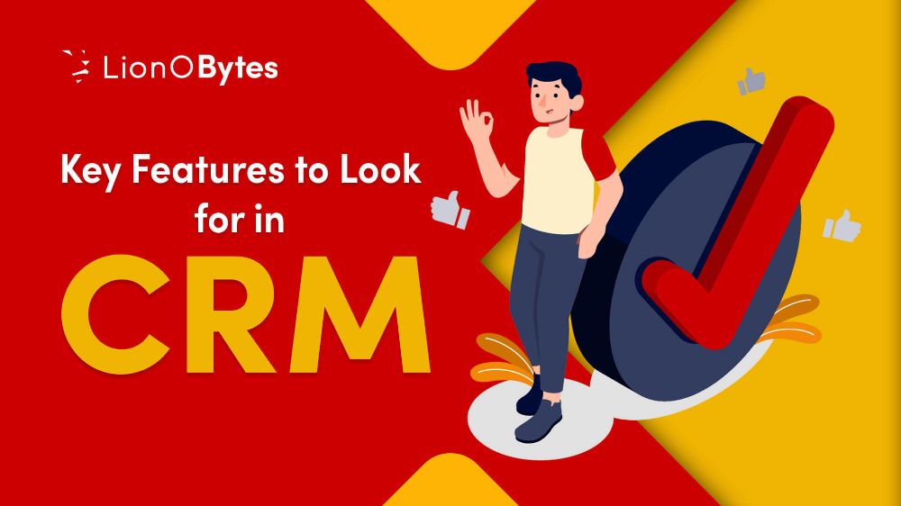 Key Features to Look for in CRM