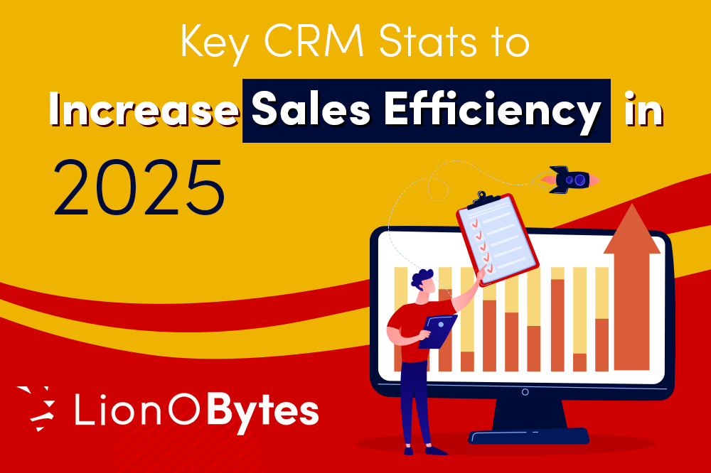 Key CRM Stats to Increase Sales Efficiency in 2025