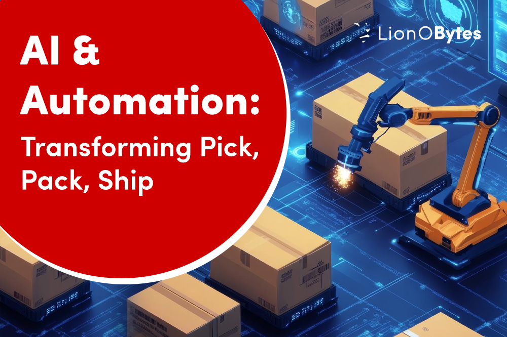 The Future of Pick, Pack, and Ship: How AI and Automation Are Changing Fulfillment