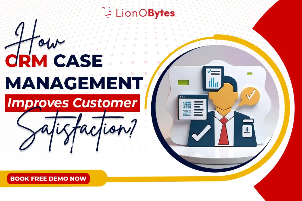 LionO360 CRM case management