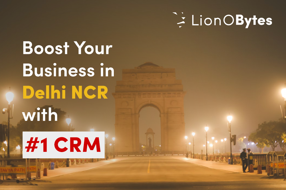 How to Choose the Right CRM for Your Business in Delhi NCR 