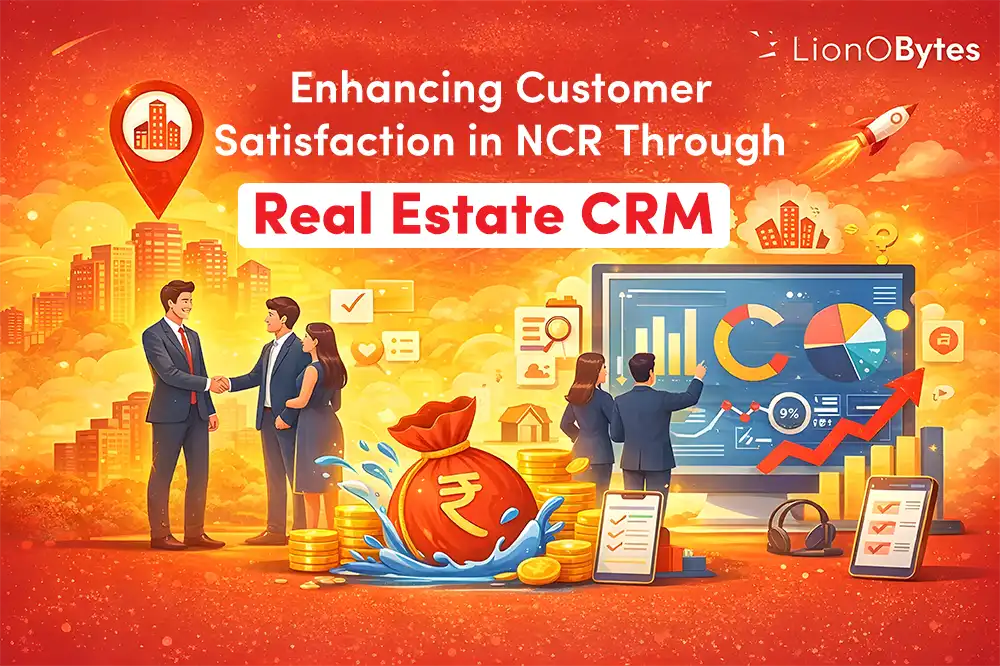 NCR Real Estate Firms See Rise in Customer Satisfaction with LionO360 CRM Adoption